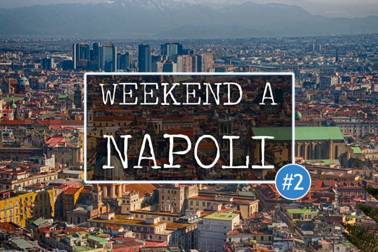 weekend a napoli