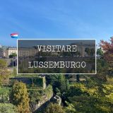visitare lussemburgo